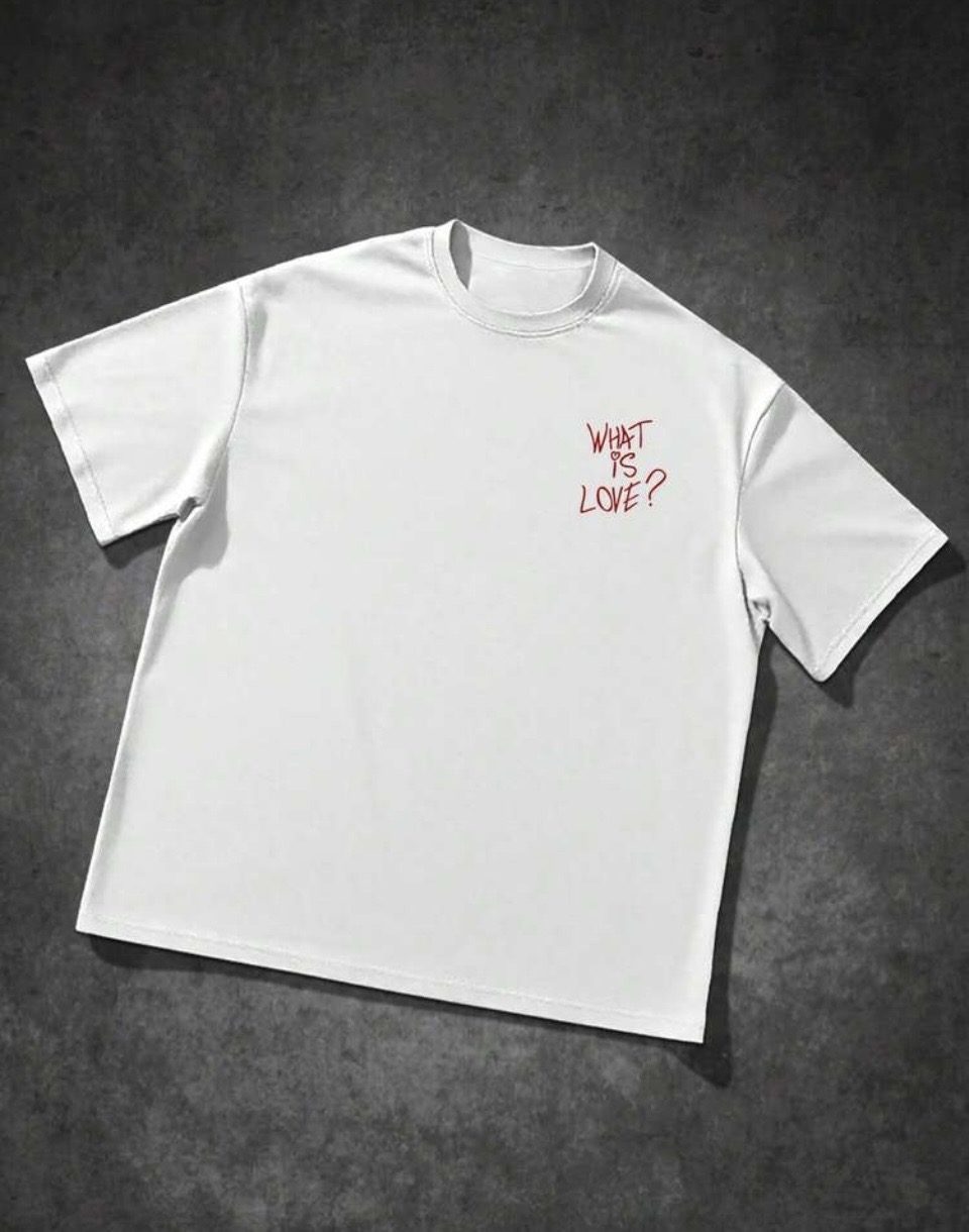 What Is Love T-Shirt White